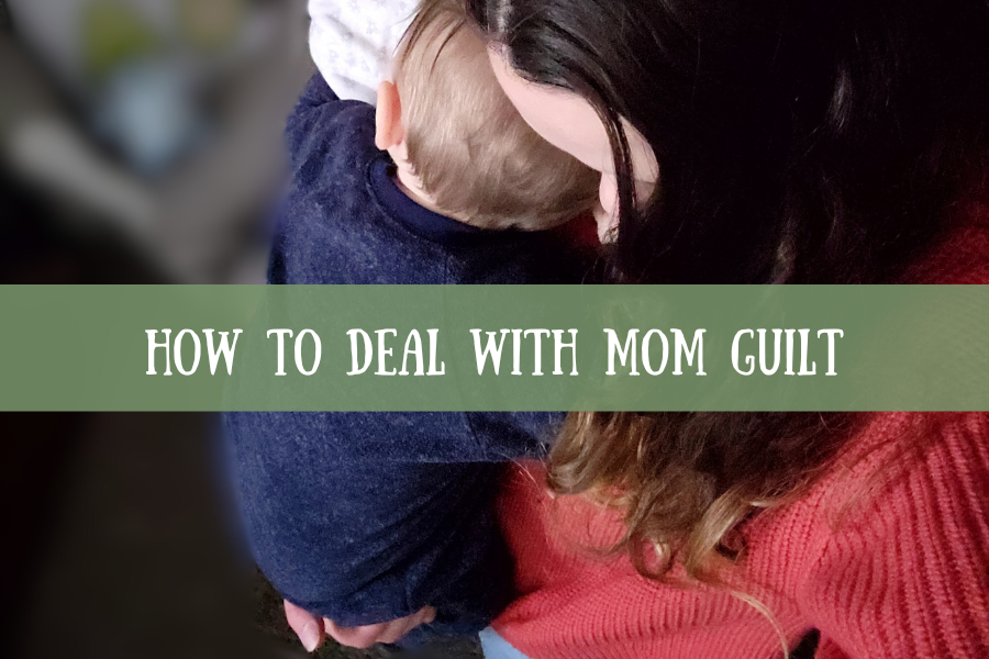 how to deal with mom guilt